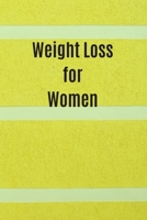 Weight Loss for Women: 6 x 9 inches 90 daily pages paperback (about 3 months/12 weeks worth) easily record and track your food consumption (breakfast, lunch, dinner.) Perfect gift for fitness lovers,  1088616585 Book Cover