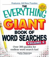 The Everything Giant Book of Word Searches, Volume 9: Over 300 Puzzles for Endless Word Search Fun! 1440585423 Book Cover