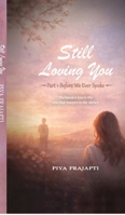 Still loving you: Part 1 before we ever spoke B0GFX1ZTVT Book Cover