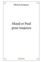 Maud et Paul pour toujours (French Edition) 2414188677 Book Cover