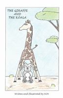 The Giraffe and the Koala B0DQ682GJQ Book Cover