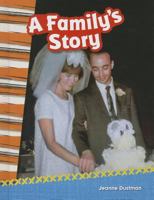 A Family's Story (Library Bound) (Grade 2) 1433369923 Book Cover