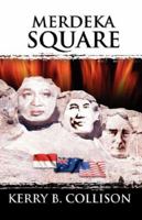 Merdeka Square 1877059358 Book Cover
