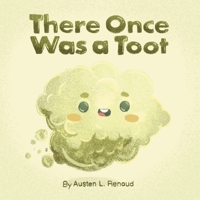 There Once Was a Toot 1039164447 Book Cover