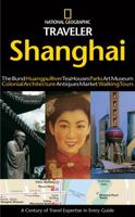 National Geographic Traveler: Shanghai (National Geographic Traveler) 1426201486 Book Cover
