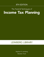 The Tools & Techniques of Income Tax Planning, 8th Edition 1588528421 Book Cover