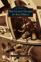 Coast Guard in San Diego 1531652980 Book Cover
