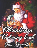 Christmas Coloring Book For Adults: Christmas Coloring Book for Adults Relaxation (Hiden Coloring Books) B08NS9J731 Book Cover