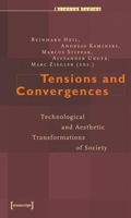 Tensions and Convergences: Technological and Aesthetic Transformations of Society 3899425189 Book Cover