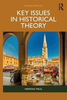 Key Issues in Historical Theory 1138802735 Book Cover