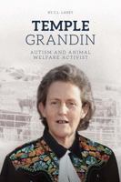 Temple Grandin: Autism and Animal Welfare Activist 163889003X Book Cover