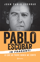 Pablo Escobar in Fraganti 6070739426 Book Cover