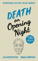 Death on Opening Night B0C2S6B494 Book Cover