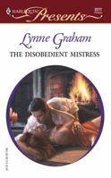 The Disobedient Mistress 0373122772 Book Cover