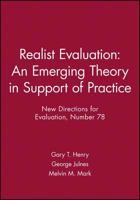 Realist Evaluation: An Emerging Theory in Support of Practice: New Directions for Evaluation (J-B PE Single Issue (Program) Evaluation) 0787915513 Book Cover