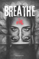 Breathe In B0GG4M39QY Book Cover