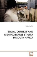 Social Context and Mental Illness Stigma in South Africa: ghost 3639263405 Book Cover
