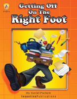 Getting Off On the Right Foot: A Survival Guide for New Teachers 0865305080 Book Cover