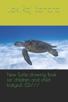 New Turtle drawing Book for children and child buttyfull (2)/// B09SC1RFVY Book Cover