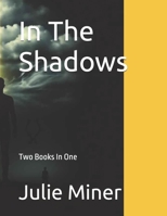 In The Shadows B0FD6YX2F6 Book Cover