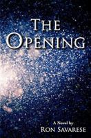 The Opening 0615460763 Book Cover