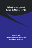 Mémoires du général baron de Marbot (1/3) (French Edition) 9361473115 Book Cover