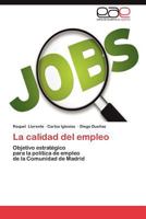 La Calidad del Empleo 3659008389 Book Cover