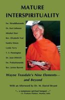 Mature Interspirituality: Wayne Teasdale's Nine Elements--And Beyond 0991501071 Book Cover