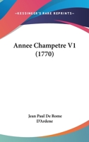 Annee Champetre V1 (1770) 1166478688 Book Cover