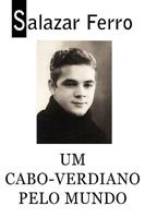 Um Cabo-Verdiano Pelo Mundo 0955944023 Book Cover
