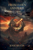 From Dawn and Peril :: Book One of The Awakening B0HCV5R87N Book Cover