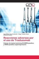 Reacciones adversas por el uso de Trastuzumab 6202107545 Book Cover