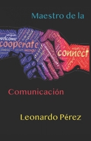 Maestro de la Comunicación B0C6W5JN89 Book Cover