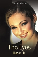 The Eyes Have It B0FD3GMD86 Book Cover