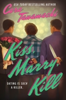 Kiss, Marry, Kill 1538782944 Book Cover