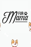FUR MAMA Notebook: Black Design and Sweet Corgi Cover  -  Blank FUR MAMA Notebook / Journal Gift ( 6 x 9 - 110 blank pages ) 1671061241 Book Cover
