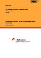 Clusterentwicklung in der Technologieregion Karlsruhe 3656139563 Book Cover