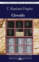 Chwalfa (Welsh Edition) 1917237219 Book Cover