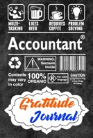 Gratitude Journal: Practice Gratitude and Daily Reflection to Reduce Stress, Improve Mental Health, and Find Peace in the Everyday For Accountants and Accounting Managers 1678394998 Book Cover