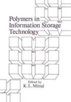 Polymers in Information Storage Technology 1461281105 Book Cover