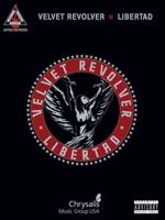 Velvet Revolver - Libertad (Guitar Recorded Versions) 1423449967 Book Cover
