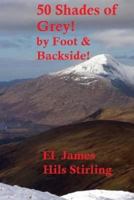 50 Shades of Grey!: By Foot and Backside! 1533604053 Book Cover