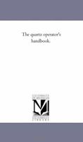 The Quartz Operator's Hand Book 1425515703 Book Cover
