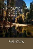Storm Warrior Vol 38: Torpedoes And Fuses 1984389971 Book Cover