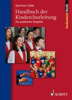 The Children's Choir Management Handbook: (German Text) 3795787270 Book Cover