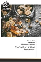 The Truth on Artificial Sweeteners 6203857769 Book Cover