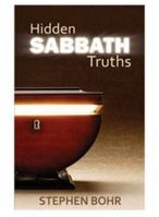 Hidden Sabbath Truths 1933291265 Book Cover