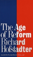 The Age of Reform 0394700953 Book Cover