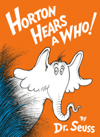 Horton Hears a Who! 037597279X Book Cover