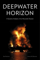 Deepwater Horizon: A Systems Analysis of the Macondo Disaster 0674545230 Book Cover